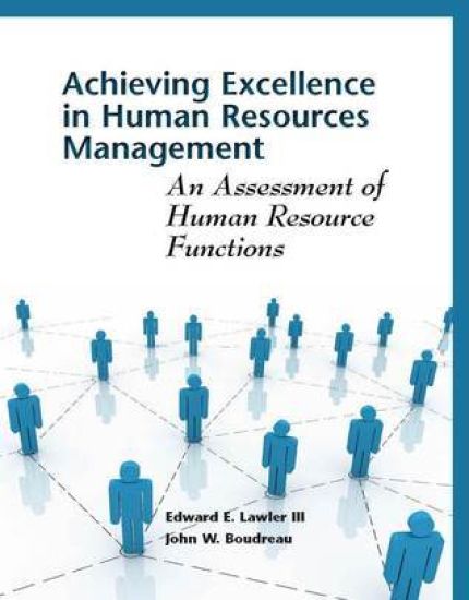 Achieving Excellence in Human Resources Management – Edward Lawler, kirjan kansikuva