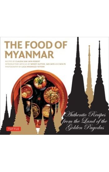 The Food of Myanmar