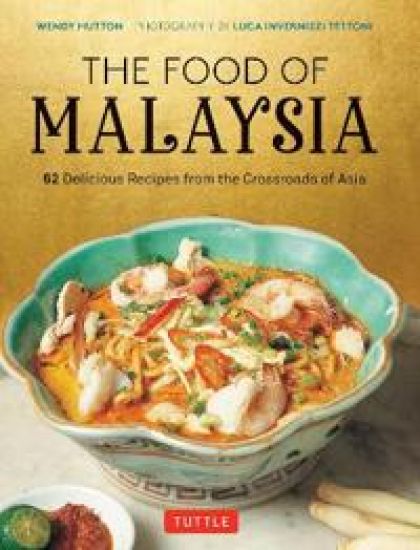 The Food of Malaysia