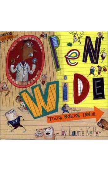 Open Wide: Tooth School Inside