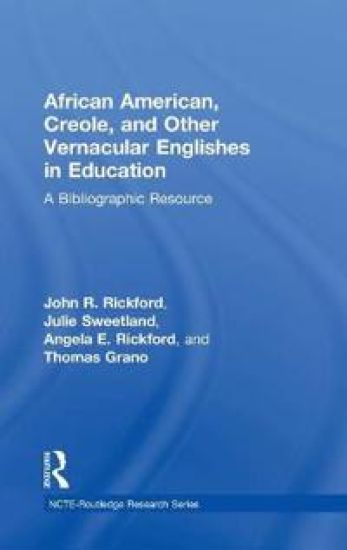 African American, Creole, and Other Vernacular Englishes in Education