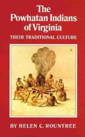 The Powhatan Indians of Virginia