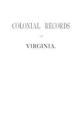 Colonial Records Fo Virginia