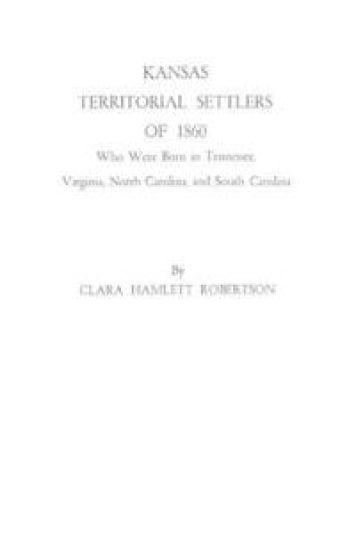 Kansas Territorial Settlers of 1860