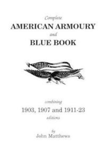 Complete American Armoury and Blue Book