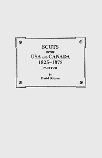 Scots in the USA and Canada, 1825-1875. Part Two