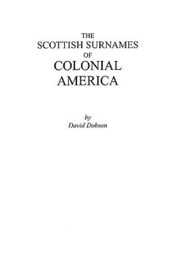 The Scottish Surnames of Colonial America
