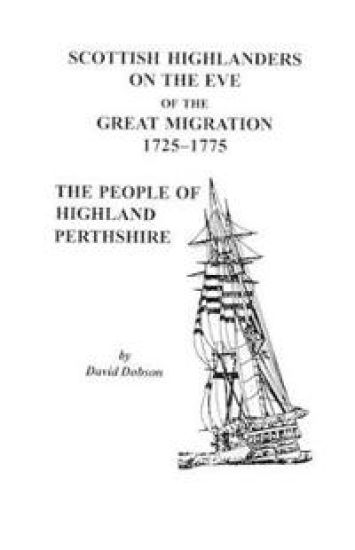 Scottish Highlanders on the Eve of the Great Migration, 1725-1775