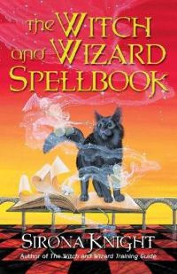 The Witch And Wizard Spellbook