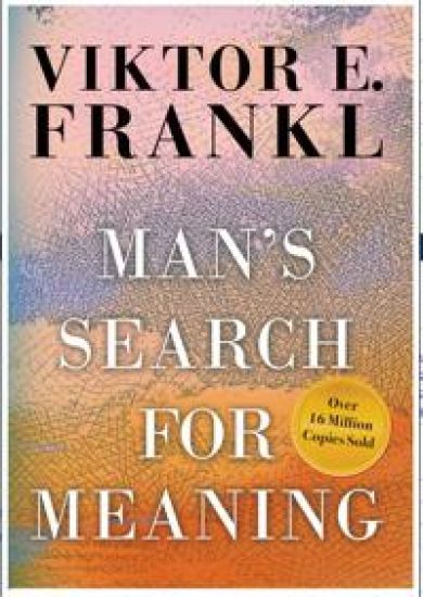 Man's Search for Meaning