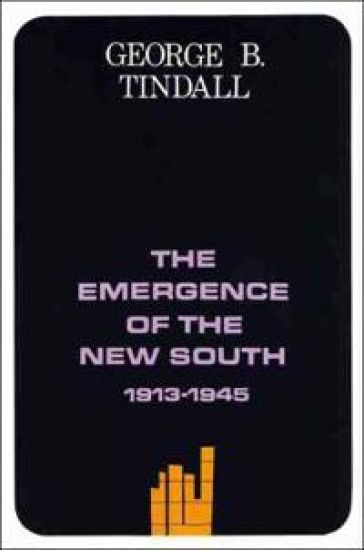 The Emergence of the New South, 1913-1945