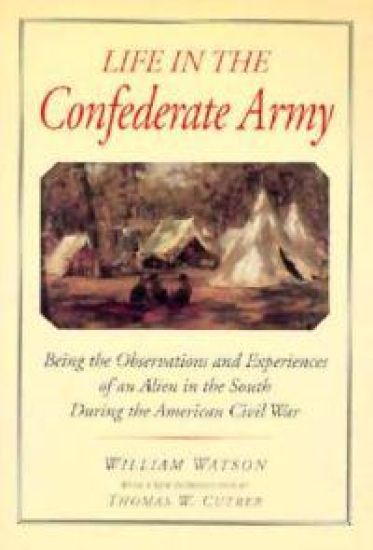 Life in the Confederate Army