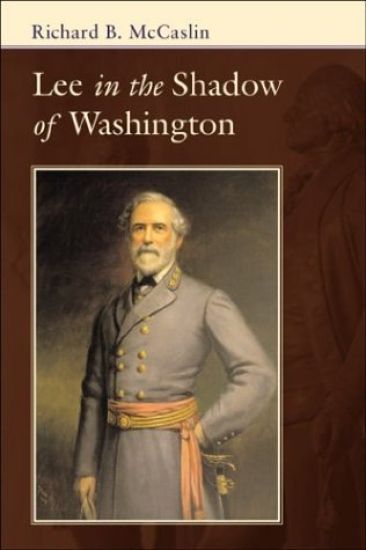 Lee In the Shadow of Washington