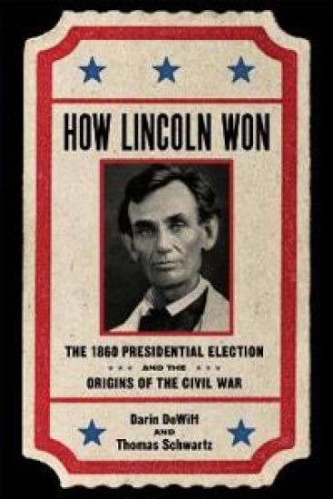 How Lincoln Won