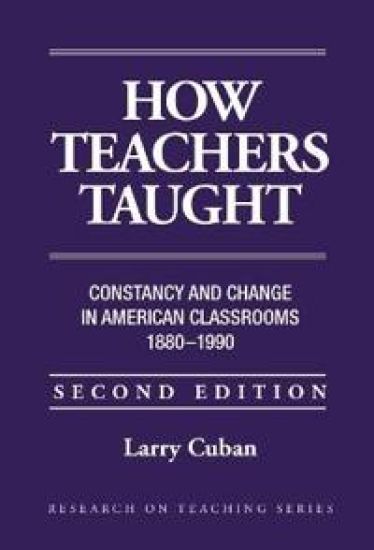 How Teachers Taught