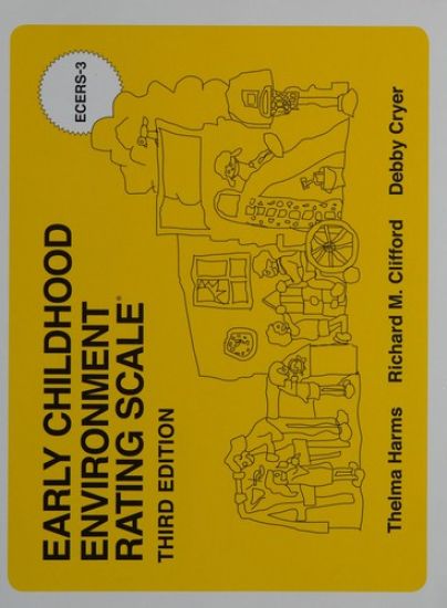Early Childhood Environment Rating Scale (ECERS-3)