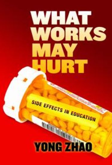 What Works May Hurt – Yong Zhao, kirjan kansikuva