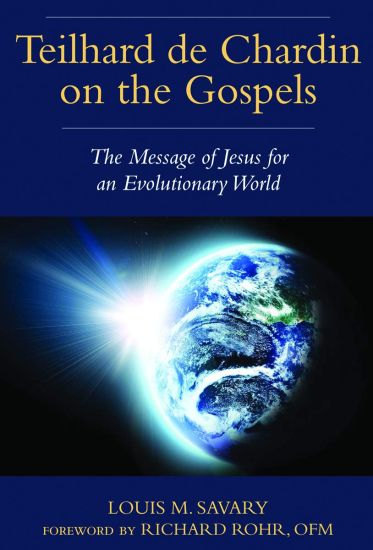 Teilhard de Chardin on the Gospels