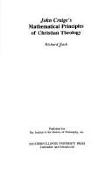 John Craige`s Mathematical Principles of Christian Theology