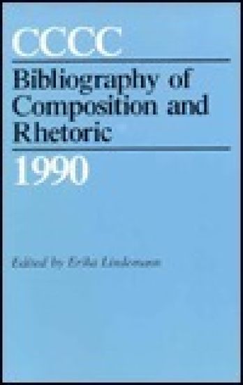 CCCC Bibliography of Composition and Rhetoric 1990
