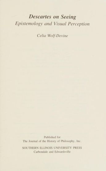 Descartes on Seeing – Epistemology and Visual Perception
