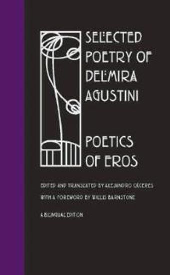 Selected Poetry Delmira Agustini