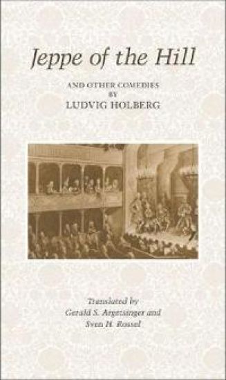 Jeppe on the Hill and Other Comedies by Ludvig Holberg