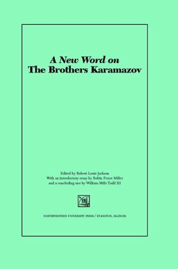 A New Word on the ""Brothers Karamazov