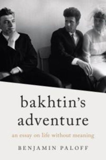 Bakhtin's Adventure