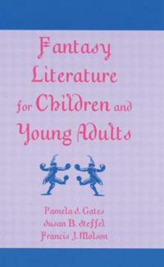 Fantasy Literature for Children and Young Adults