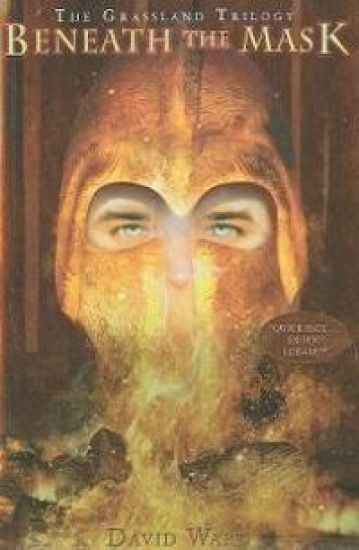 Beneath the Mask: The Grassland Trilogy: Book Two