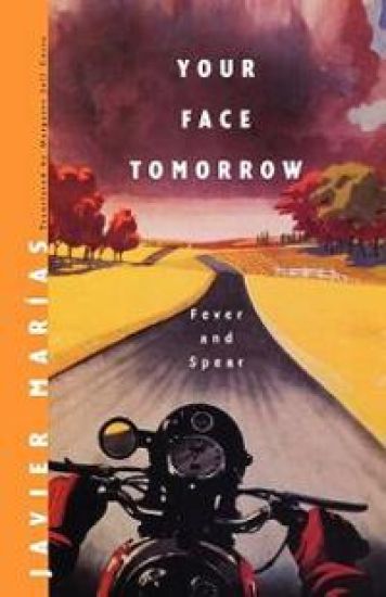 Your Face Tomorrow: Fever and Spear