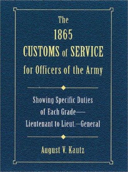 1865 Customs of Service for Officers of Army
