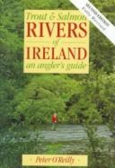 Trout and Salmon Rivers of Ireland