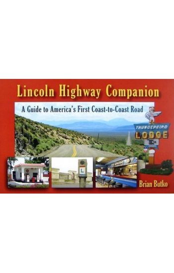 Lincoln Highway Companion