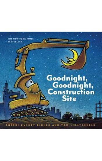 Goodnight, Goodnight Construction Site