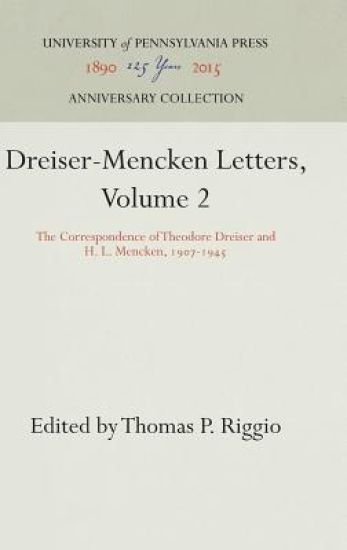 Dreiser-Mencken Letters, Volume 2
