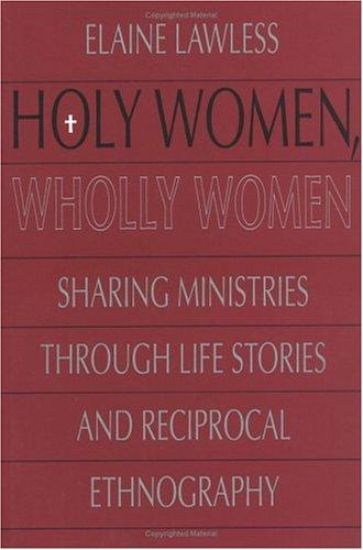 Holy Women, Wholly Women