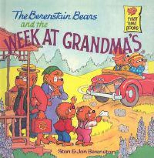 The Berenstain Bears and the Week at Grandma's