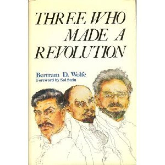 Three Who Made a Revolution