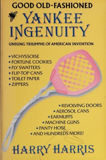 Good Old-Fashioned Yankee Ingenuity