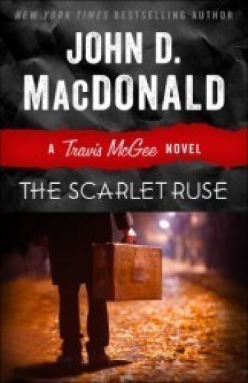 The Scarlet Ruse: A Travis McGee Novel