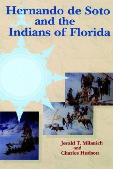 Hernando de Soto and the Indians of Florida