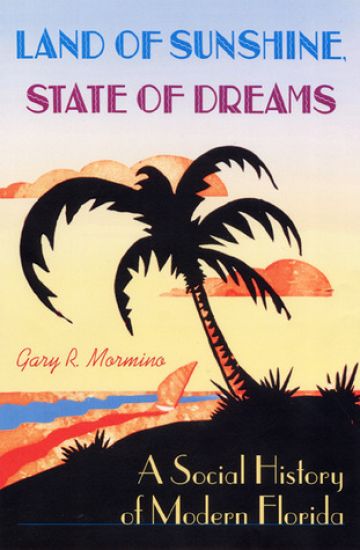 Land of Sunshine, State of Dreams