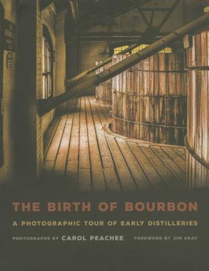 The Birth of Bourbon – Carol Peachee, kirjan kansikuva