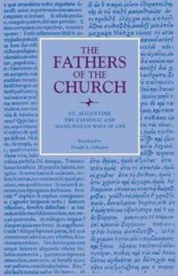 The Catholic and Manichaean Ways of Life