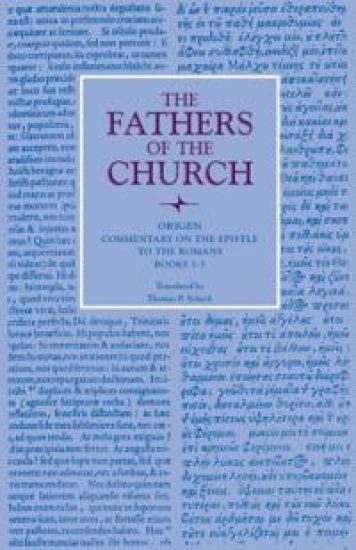 Commentary on the Epistle to the Romans, Books 1-5