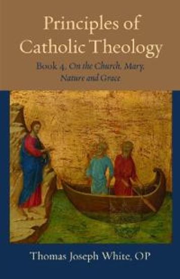 Principles of Catholic Theology, Book 4