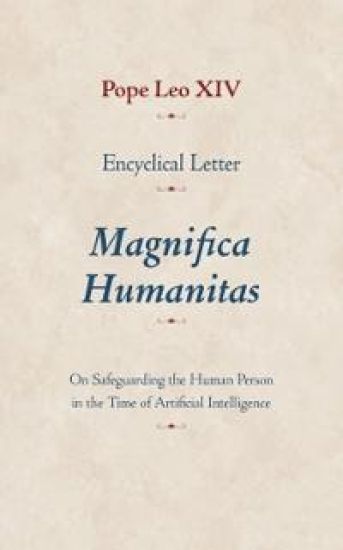 Encyclical Letter Magnifica Humanitas