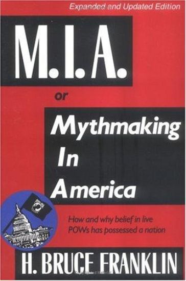 M.I.A. or Mythmaking in America